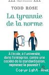 Tyrannie de la norme (La) vignette