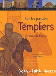 Sur les pas des Templiers en terre de France vignette
