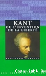 Kant ou l'invention de la liberté vignette