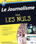 Journalisme pour les Nuls (Le) vignette
