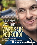 Vivre sans pourquoi vignette