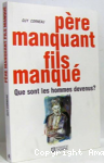 Père manquant fils manqué vignette