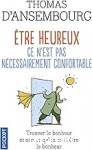 Etre heureux, ce n'est pas nécessairement confortable vignette