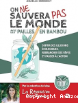 On ne sauvera pas le monde avec des pailles en bambou vignette