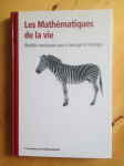 Mathématiques de la vie : Modèles numériques pour la biologie et l'écologie (les) vignette