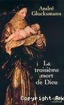 Troisième mort de Dieu (la) vignette