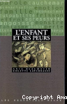 Enfant et ses peurs (l') vignette