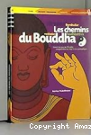 Chemins du Bouddha (les) vignette