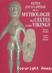 Petite encyclopédie de la mythologie des Celtes et des Vikings vignette