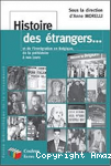 Histoire des étrangers et de l'immigration en Belgique de la préhistoire à nos jours vignette