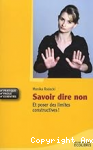 Savoir dire non. Et poser des limites constructives ! vignette