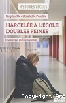 Harcelée à l’école doubles peines. Une mère et sa fille racontent vignette