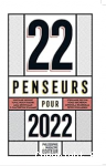 22 penseurs pour 2022 vignette