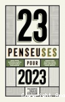23 penseuses pour 2023 vignette