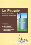 Pouvoir (Le) : des rapports individuels aux relations internationales vignette