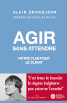 Agir sans attendre. Notre plan pour le climat vignette