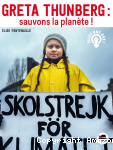 Greta Thunberg : sauvons la planète ! vignette